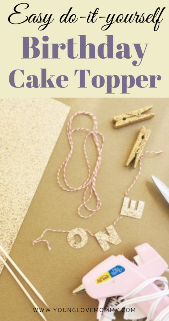 Easy do it yourself Birthday cake topper