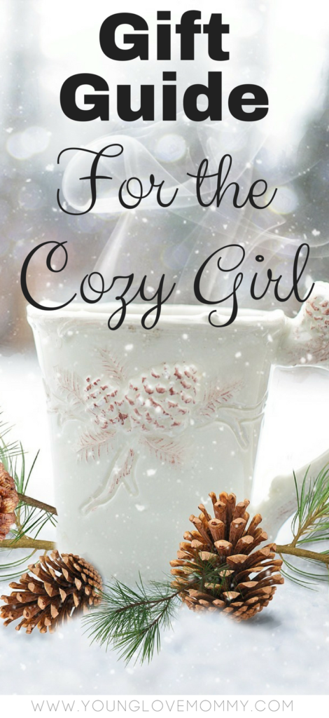 Gift Guide for the Cozy Girl